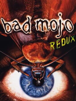 Bad Mojo: Redux Game Cover Artwork