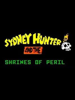 Sydney Hunter and the Shrines of Peril