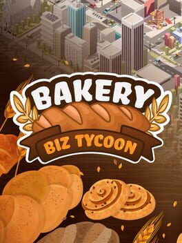 Bakery Biz Tycoon