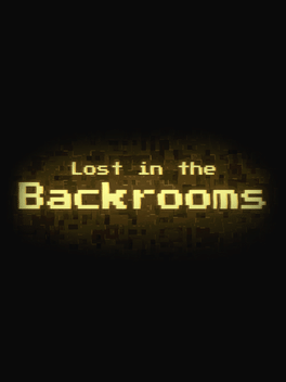 Lost in the Backrooms Cover