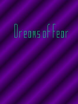 Dreams of Fear