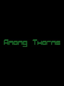 Among Thorns