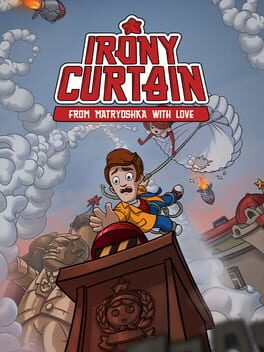 Irony Curtain: From Matryoshka with Love Game Guide