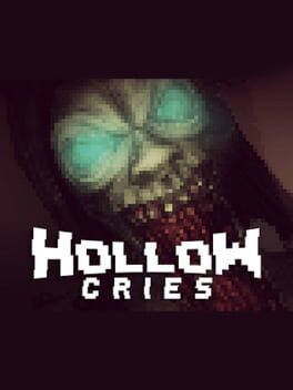 Hollow Cries