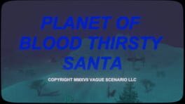 Planet of Blood Thirsty Santa