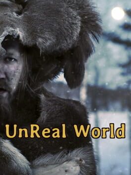 UnReal World