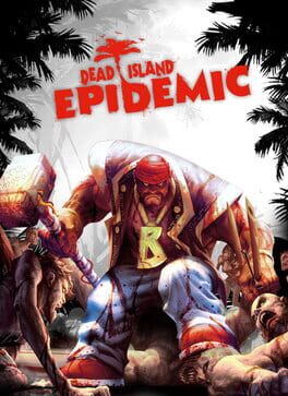 Dead Island: Epidemic Game Cover Artwork