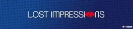 Lost Impressions