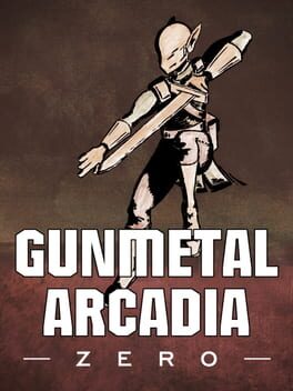 Gunmetal Arcadia Zero Game Cover Artwork