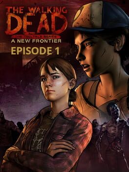 The Walking Dead: A New Frontier - Episode 1: Ties That Bind - Part One