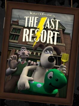 Wallace & Gromit's Grand Adventures: Episode 2 - The Last Resort