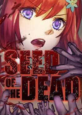 Seed of the Dead Game Cover Artwork