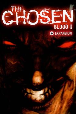 Blood II: The Chosen + Expansion Game Cover Artwork