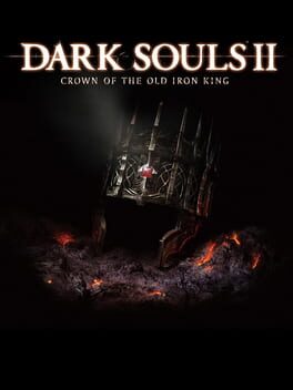Dark Souls II: Crown of the Old Iron King
