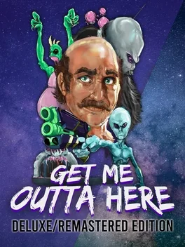 Image de couverture Get Me Outta Here: Deluxe/Remastered Edition