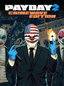 Payday 2: Crimewave Edition Game Cover Artwork