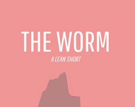 The Worm - A Lean Short