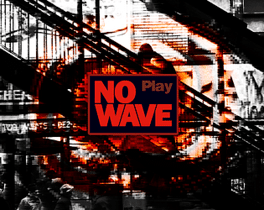 No Wave