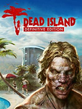 Dead Island: Definitive Edition Game Cover Artwork