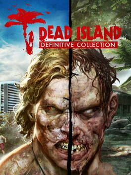 Dead Island Definitive Collection Game Cover Artwork