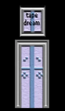 Tape Dream