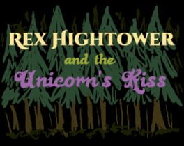 Rex Hightower and the Unicorn's Kiss