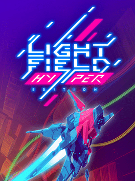Lightfield Hyper Edition