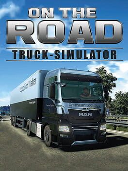 On the Road: Truck Simulator Game Cover Artwork