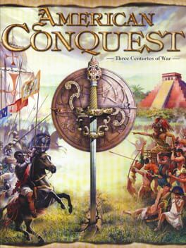 American Conquest Game Cover Artwork