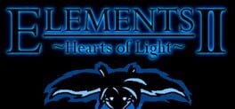 Elements II: Hearts of Light