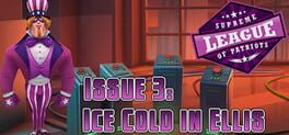 Supreme League of Patriots Issue 3: Ice Cold in Ellis Game Cover Artwork