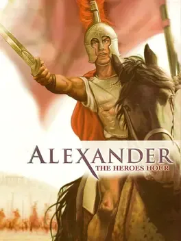 Alexander: The Heroes Hour