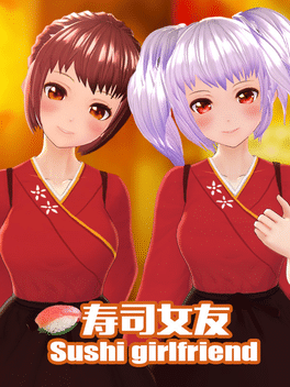 Sushi girlfriend