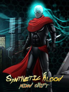 Synthetic Blood: Mind Shift Game Cover Artwork