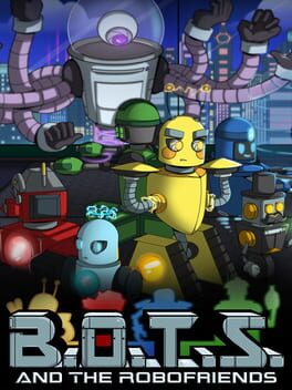 B.O.T.S. and the Robofriends Game Cover Artwork