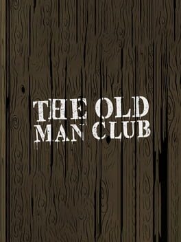 The Old Man Club