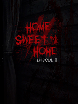 Home Sweet Home: Episode 2