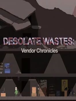Desolate Wastes: Vendor Chronicles Game Cover Artwork