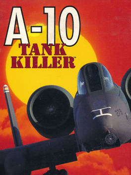 A-10 Tank Killer