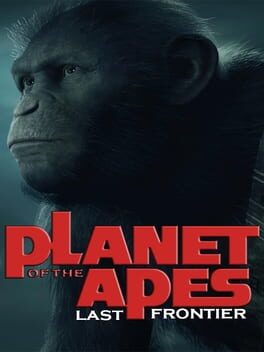Planet of the Apes: Last Frontier Game Cover Artwork