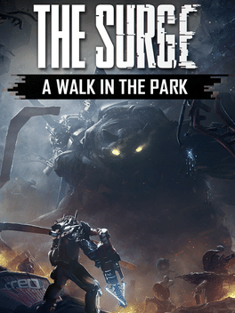 The Surge: A Walk in the Park