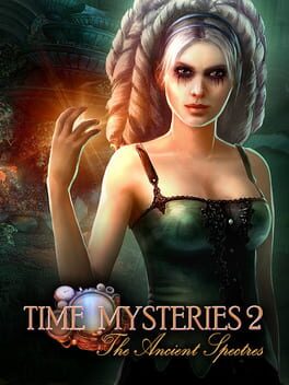 Time Mysteries 2: The Ancient Spectres Game Cover Artwork