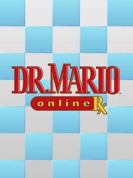 Dr. Mario Online Rx Game Guide: Tips, Tricks, and Strategies