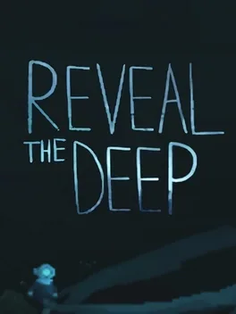 Reveal the Deep