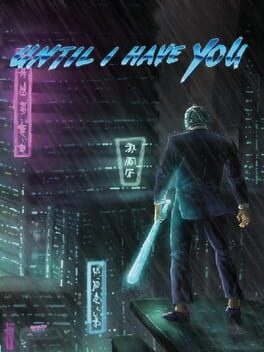 Until I Have You Game Cover Artwork