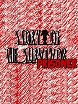 Story of the Survivor: Prisoner Game Cover Artwork