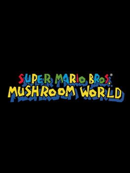 Super Mario Bros. Mushroom World