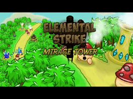 Elemental Strike: Mirage Tower