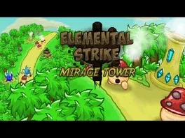 Elemental Strike: Mirage Tower