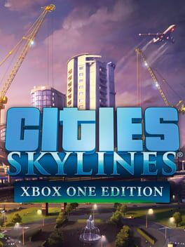 Cities: Skylines - Xbox One Edition Game Cover Artwork